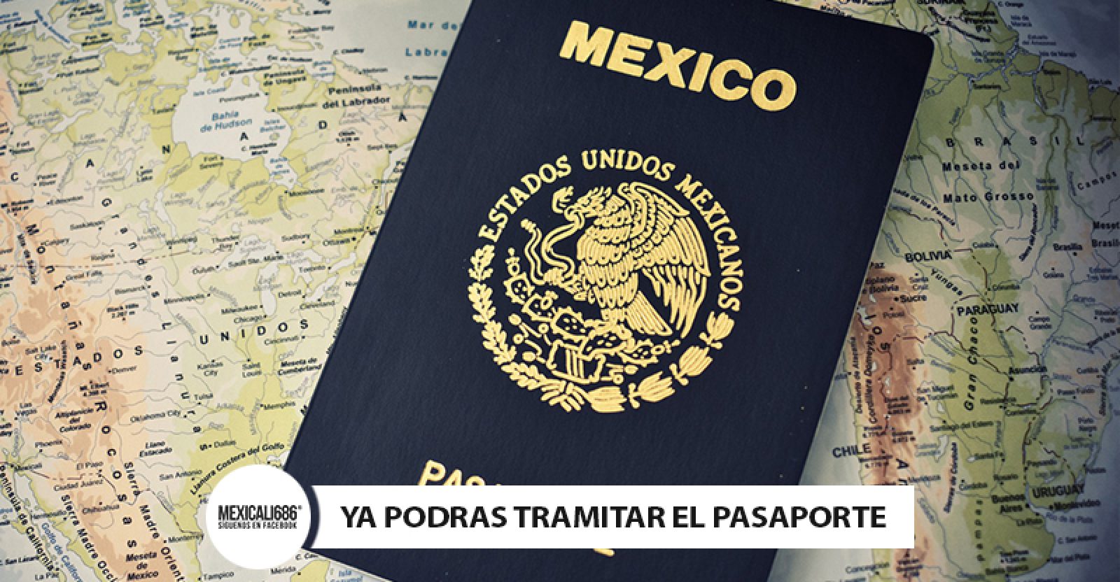 Ya podrás tramitar tu pasaporte Mexicano en Mexicali